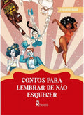 Contos para Lembrar de Não Esquecer