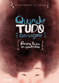 Quando Tudo Começou